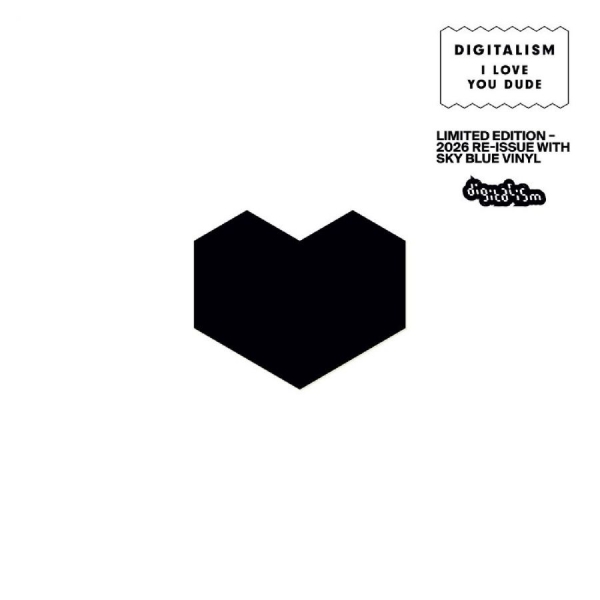 Digitalism - I Love You Dude (2026 Re-Issue) ryhmässä VINYYLI / Kommande / Pop-Rock @ Bengans Skivbutik AB (5695667)