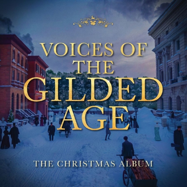 Cast Of The Gilded Age - Voices Of The Gilded Age: The Chris ryhmässä VINYYLI / Kommande / Pop-Rock @ Bengans Skivbutik AB (5695791)