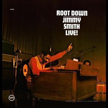 Jimmy Smith - Root Down ryhmässä CD / Myydyimmät @ Bengans Skivbutik AB (5695927)
