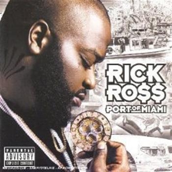 Rick Ross - Port Of Miami ryhmässä CD / Myydyimmät @ Bengans Skivbutik AB (5695943)
