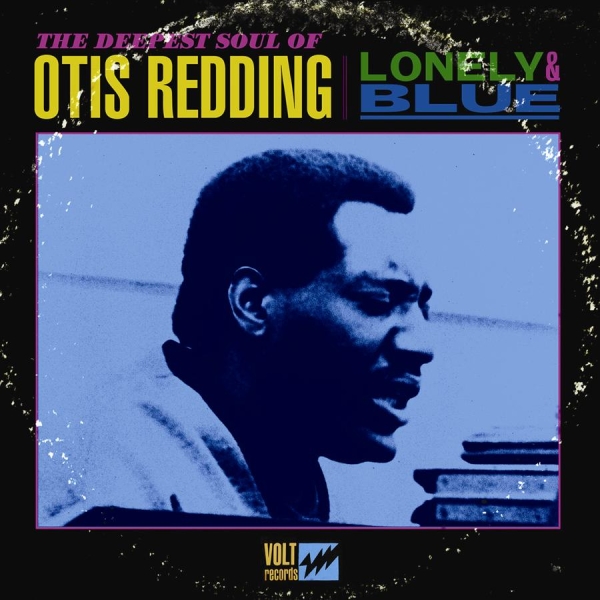 Otis Redding - Lonely & Blue - The Deepest Soul Of ryhmässä CD / Myydyimmät @ Bengans Skivbutik AB (5695976)