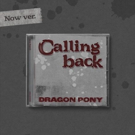 Dragon Pony - Calling Back (Now Ver.) ryhmässä CD / Kommande / K-Pop @ Bengans Skivbutik AB (5696159)