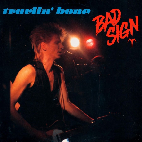 Bad Sign - Travlin' Bone ryhmässä VINYYLI / Pop-Rock @ Bengans Skivbutik AB (5696714)