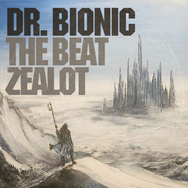 Doctor Bionic - The Beat Zealot (Ltd. Sky Blue Viny ryhmässä VINYYLI / Hip Hop-Rap @ Bengans Skivbutik AB (5696718)