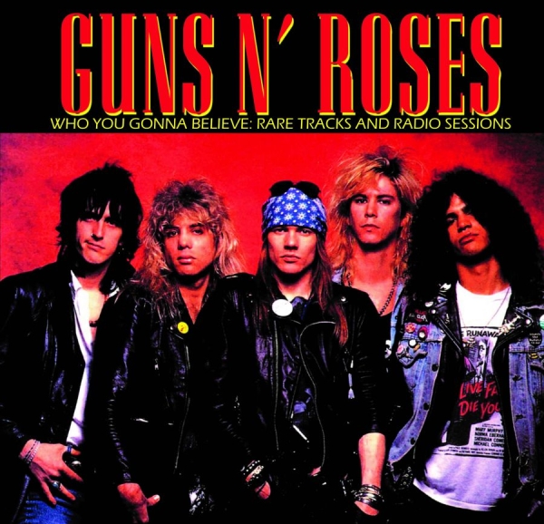 Guns N' Roses - Who You Gonna Believe: Rare Tracks ryhmässä VINYYLI / Hårdrock @ Bengans Skivbutik AB (5696749)