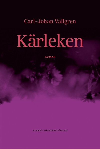 Carl-Johan Vallgren - Kärleken ryhmässä Övriga böcker / Nyheter @ Bengans Skivbutik AB (5696801)
