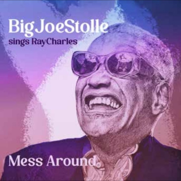 Big Joe Stolle - Mess Around - Big Joe Stolle Sings ryhmässä CD / Kommande / Pop-Rock @ Bengans Skivbutik AB (5697395)