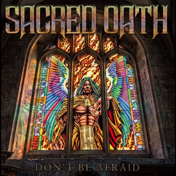 Sacred Oath - Don't Be Afraid ryhmässä VINYYLI / Kommande / Hårdrock @ Bengans Skivbutik AB (5697413)