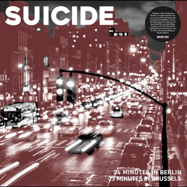 Suicide - 24 Minutes In Berlin / 23 Minutes I ryhmässä VINYYLI / Myydyimmät @ Bengans Skivbutik AB (5697417)