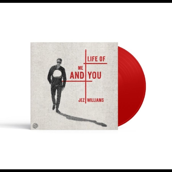 Jez Williams - Life Of Me And You ryhmässä VINYYLI / Kommande / Pop-Rock @ Bengans Skivbutik AB (5697511)