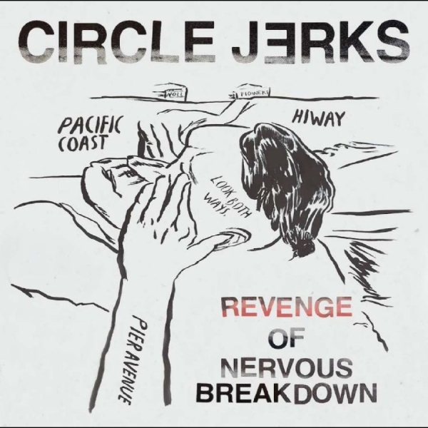 Circle Jerks - Revenge Of Nervous Breakdown ryhmässä VINYYLI / Kommande / Pop-Rock @ Bengans Skivbutik AB (5697512)