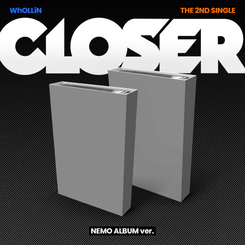 WhOLLiN - Closer (Nemo Ver.) ryhmässä K-POP / Eniten ennakkotilatut @ Bengans Skivbutik AB (5697757)