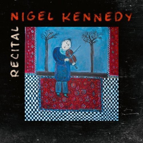 Nigel Kennedy - Recital:Fats Waller,.. ryhmässä CD / Klassiskt @ Bengans Skivbutik AB (569798)