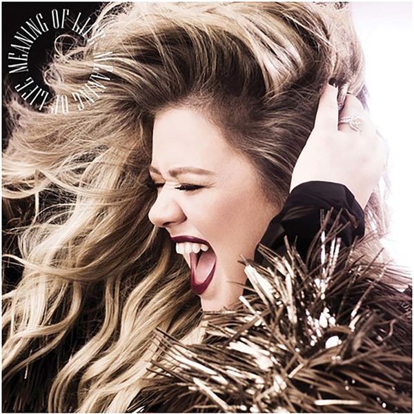 Kelly Clarkson - Meaning Of Life ryhmässä VINYYLI / Myydyimmät @ Bengans Skivbutik AB (5697980)