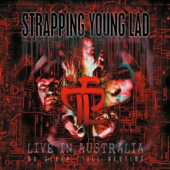 Strapping Young Lad - No Sleep Till Bedtime ryhmässä CD / Eniten ennakkotilatut @ Bengans Skivbutik AB (5698029)