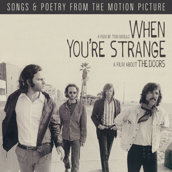 The Doors - When You're Strange (Songs From The Motion Picture) Ltd Crystal Clear 2Lp ryhmässä VINYYLI / Eniten ennakkotilatut @ Bengans Skivbutik AB (5698220)