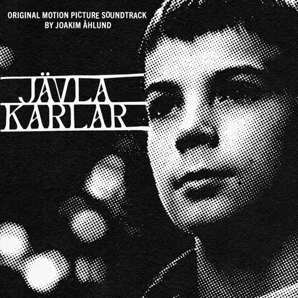 Joakim Åhlund - Jävla Karlar - Ost ryhmässä VINYYLI / Eniten ennakkotilatut @ Bengans Skivbutik AB (5698221)