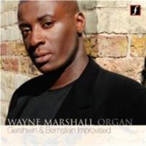 Wayne Marshall - Plays Gershwin & Bernstein ryhmässä CD @ Bengans Skivbutik AB (570097)