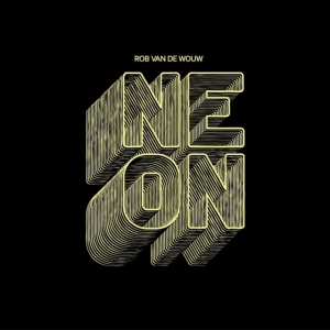 Wouw Rob Van De - Neon ryhmässä CD @ Bengans Skivbutik AB (570153)