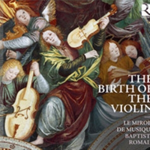 Various Composers - The Birth Of The Violin ryhmässä Externt_Lager / Naxoslager @ Bengans Skivbutik AB (570516)