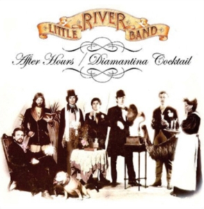 Little River Band - After Hours / Diamantina Cocktail ryhmässä CD / Pop-Rock @ Bengans Skivbutik AB (570775)