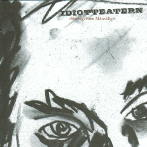 Idiotteatern - Slarvigt Men Mänskligt ryhmässä CD @ Bengans Skivbutik AB (570897)