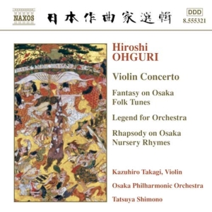 Ohguri Hiroshi - Violin Concerto ryhmässä Externt_Lager / Naxoslager @ Bengans Skivbutik AB (571078)