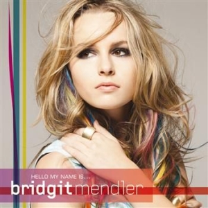 Bridgit Mendler - Hello My Name Is... ryhmässä CD @ Bengans Skivbutik AB (571280)