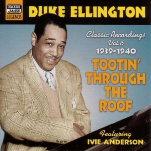 Ellington Duke - Vol 6 - Tootin' Through Roof ryhmässä CD @ Bengans Skivbutik AB (571329)