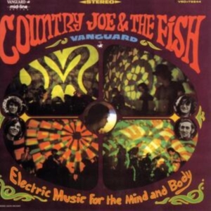 Country Joe And The Fish - Electric Music For The Mind And Bod ryhmässä CD / Pop-Rock @ Bengans Skivbutik AB (571413)