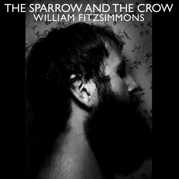 Fitzsimmons William - Sparrow And The Crow ryhmässä CD / Myydyimmät @ Bengans Skivbutik AB (571837)