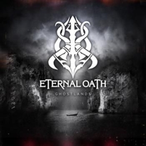 Eternal Oath - Ghostlands ryhmässä CD / Hårdrock/ Heavy metal @ Bengans Skivbutik AB (572535)