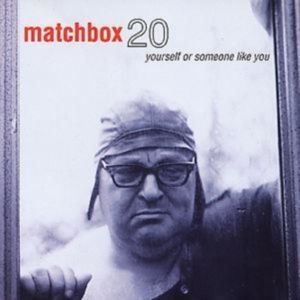 Matchbox Twenty - Yourself Or Someone Like You ryhmässä CD / Pop @ Bengans Skivbutik AB (573003)