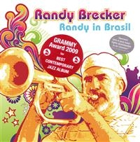Brecker Randy - Randy In Brasil ryhmässä CD @ Bengans Skivbutik AB (573959)