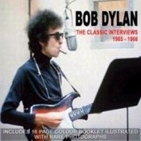 Dylan Bob - Classic Interviews Vol 1 ryhmässä CD @ Bengans Skivbutik AB (574173)