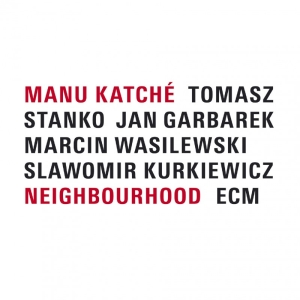 Katché Manu - Neighbourhood ryhmässä CD @ Bengans Skivbutik AB (575134)