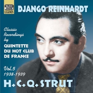Reinhardt Django - H.C.Q Strut Vol 5 ryhmässä CD @ Bengans Skivbutik AB (575353)