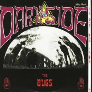 Bugs - Dark Side ryhmässä CD @ Bengans Skivbutik AB (575378)