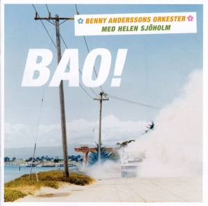 Benny Anderssons Orkester & Helene - Bao! ryhmässä CD / Pop-Rock,Svensk Musik,World Music @ Bengans Skivbutik AB (575562)