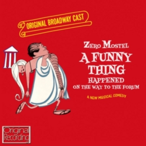 A Funny Thing Happened On The Way T - Original Broadway Cast ryhmässä CD / Film-Musikal,Pop-Rock @ Bengans Skivbutik AB (575606)