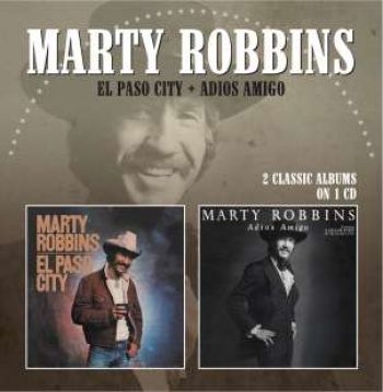 Robbins Marty - El Paso City / Adios Amigo ryhmässä CD / Myydyimmät @ Bengans Skivbutik AB (575845)
