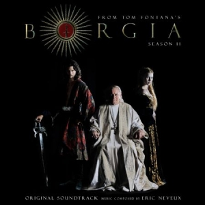 Neveux Eric - Borgia Season 2 (Soundtrack) ryhmässä CD @ Bengans Skivbutik AB (575910)