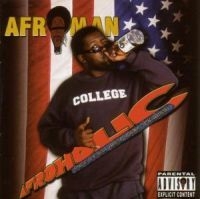 Afroman - Afroholic...The Even Better Times ryhmässä CD / Hip Hop-Rap,Pop-Rock @ Bengans Skivbutik AB (576174)