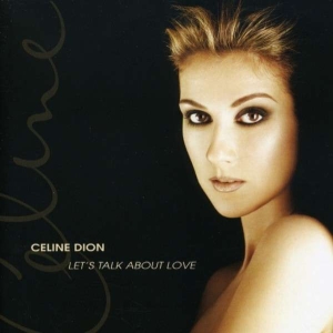 Dion Céline - Let's Talk About Love ryhmässä CD / Pop-Rock @ Bengans Skivbutik AB (576416)
