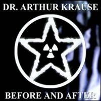 Dr Arthur Krause - Before And After ryhmässä CD @ Bengans Skivbutik AB (577610)