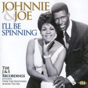 Johnnie And Joe - I'll Be Spinning: The J&S Recording ryhmässä CD @ Bengans Skivbutik AB (577718)
