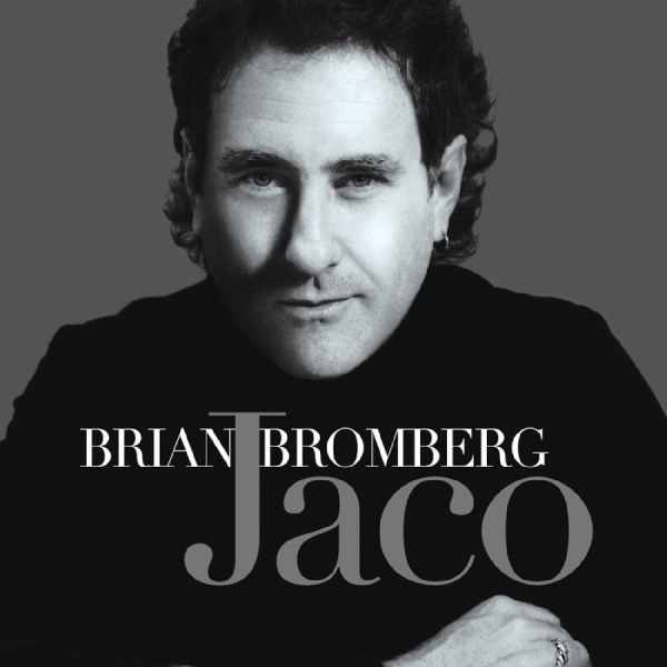 Bromberg Brian - Jaco ryhmässä Övrigt /  @ Bengans Skivbutik AB (577972)