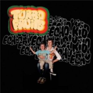 Turbo Fruits - Echo Kid ryhmässä CD / Pop-Rock @ Bengans Skivbutik AB (579350)
