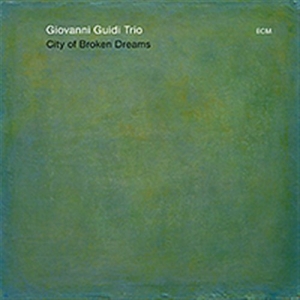 Giovanni Guidi Triothomas Morgan A - City Of Broken Dreams ryhmässä CD @ Bengans Skivbutik AB (580706)