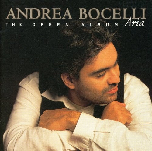 Bocelli Andrea Tenor - Aria - The Opera Album ryhmässä CD / Klassiskt @ Bengans Skivbutik AB (580753)